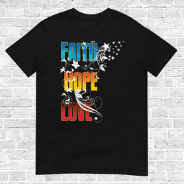 Faith Hope Love, T-Shirt
