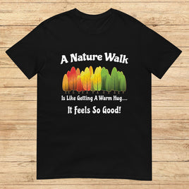 A Nature Walk, T-Shirt