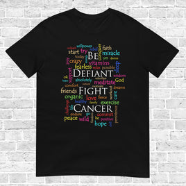 Be Defiant, Fight Cancer, T-Shirt